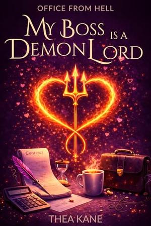 My Boss is a Demon Lord by Thea Kane
