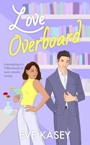Love Overboard by Eve Kasey
