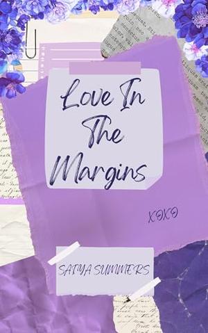 Love In The Margins: A Young Adult Omegaverse by Saiya Summers
