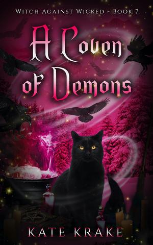 A Coven of Demons: (Witch Against Wicked #7)