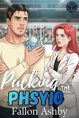 Pucking the Physio: A Friends to Lovers Hockey Romance by Fallon Ashby