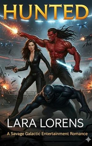 Hunted by Lara Lorens