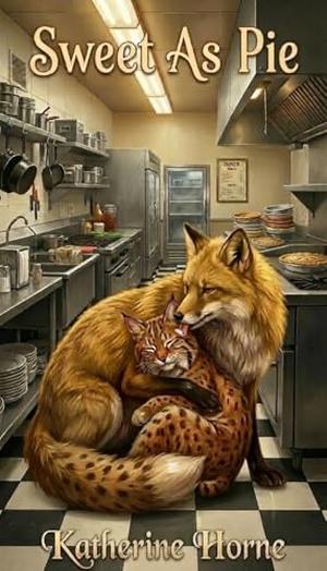 Sweet As Pie: A Small-Town Enemies to Lover's Shifter Romance by Katherine Horne