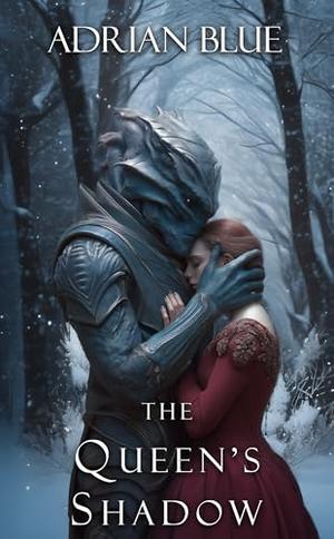 The Queen's Shadow by Adrian Blue