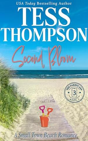 Second Bloom by Tess Thompson