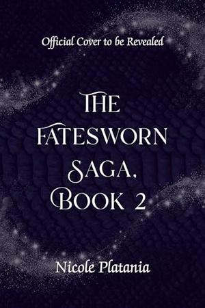 The Fatesworn Saga, Book 2: A Romantic Fantasy Novel (The Fatesworn Saga #2)