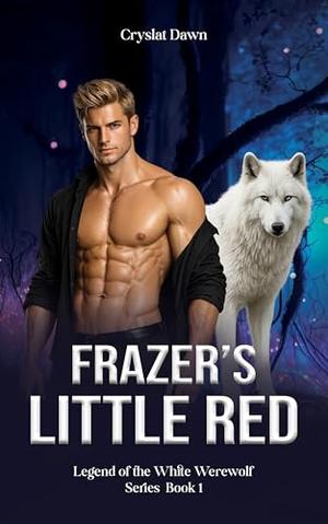 Frazer’s Little Red by Crystal Dawn