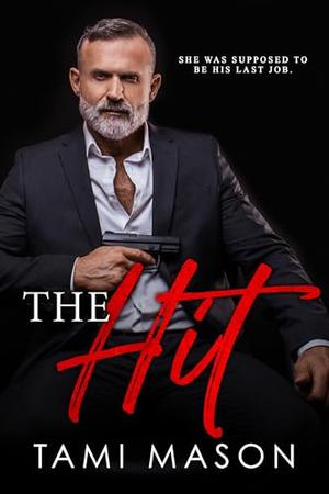 The Hit by Tami Mason
