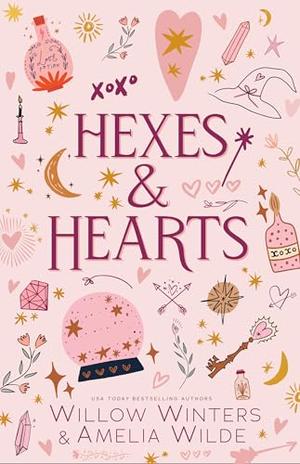Hexes & Hearts by Willow Winters, Amelia Wilde