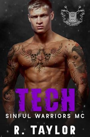 Sinful Warriors MC: Tech by R. Taylor