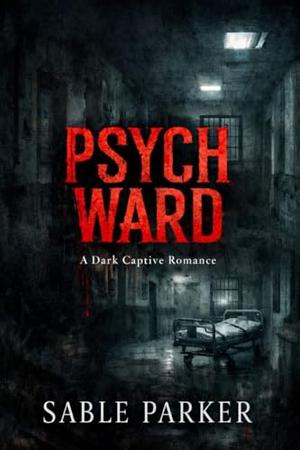 Psych Ward by Lux Kane