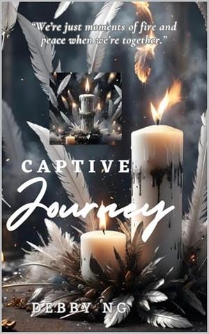 Captive Journey by Debby Ng