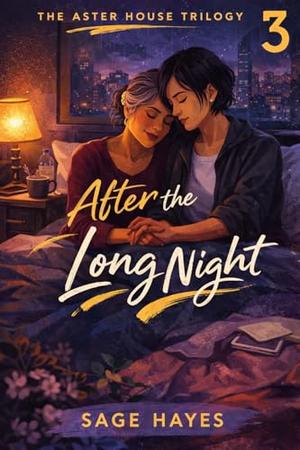 After the Long Night by Sage Hayes