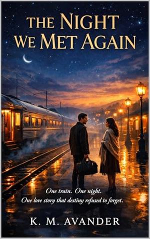 The Night We Met Again (Romance #221)