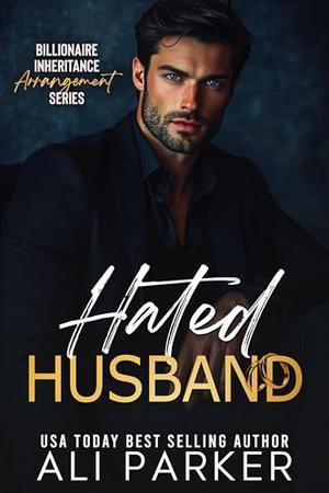 Hated Husband by Ali Parker