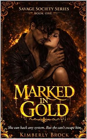 Marked in Gold by Kimberly Brock