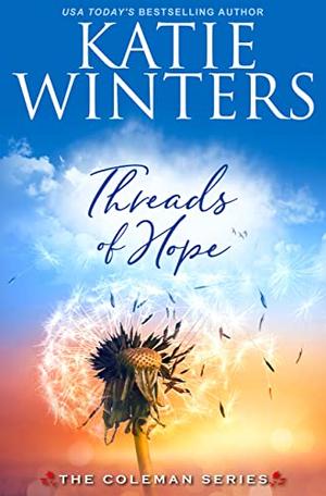 Threads of Hope (Coleman #4)