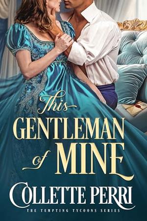 This Gentleman of Mine (The Tempting Tycoons #3)