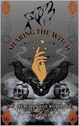 Sharing the Witch by A.J. Ryder