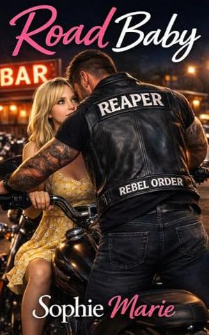 Road Baby by Sophie Marie