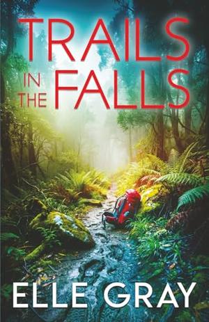 Trails in the Falls by Elle Gray