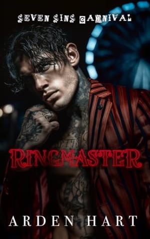 Ringmaster by Arden Hart