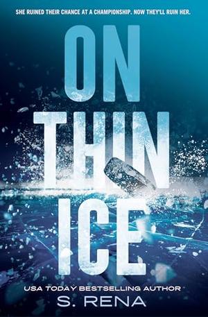 On Thin Ice by Sade Rena