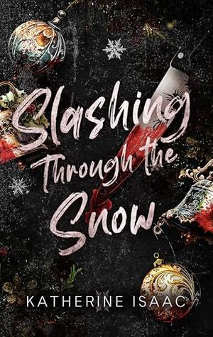 Slashing Through The Snow by Katherine Isaac