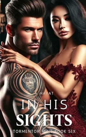 In His Sights: A Dark Serial Killer Romance (Tormentor Mine #6)