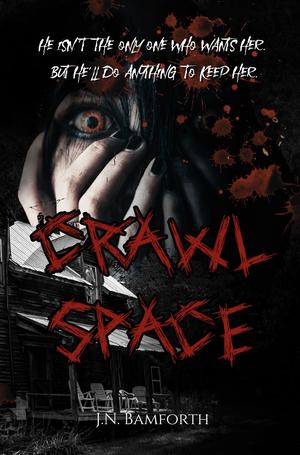 Crawl Space by J.N. Bamforth