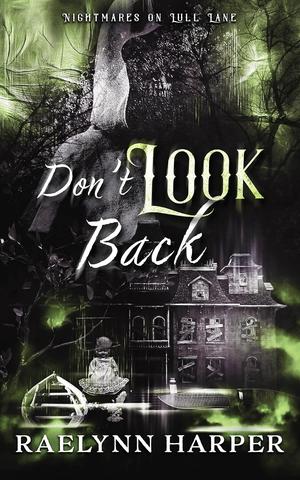 Don't Look Back by Raelynn Harper