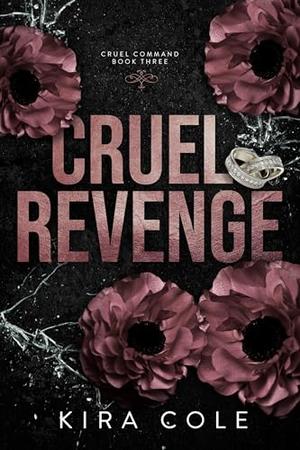 Cruel Revenge by Kira Cole