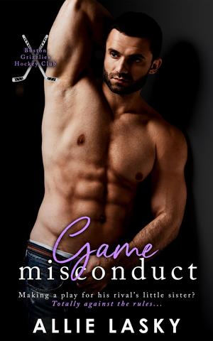 Game Misconduct (Boston Grizzlies Hockey Club #4)