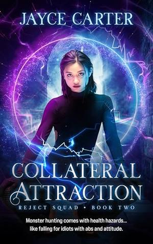 Collateral Attraction: A Why Choose Sci Fi Portals Romance by Jayce Carter