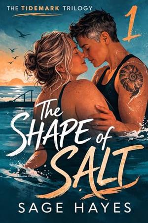 The Shape of Salt (The Tidemark Trilogy #1)