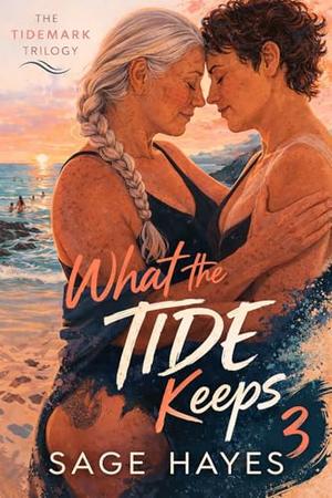 What the Tide Keeps by Sage Hayes