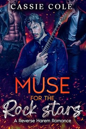 Muse for the Rock Stars: A Reverse Harem Romance by Cassie Cole