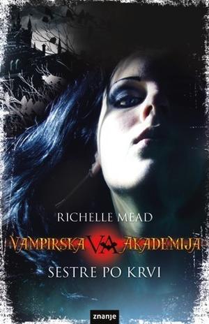 Vampire Academy (Vampire Academy #1)