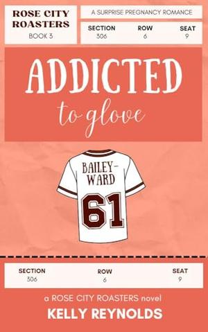 Addicted to Glove by Kelly Reynolds