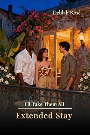 Extended Stay (I'll Take Them All #6)