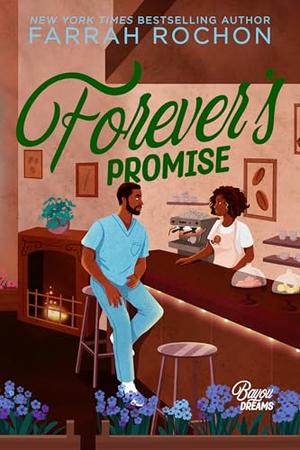 Forever's Promise by Farrah Rochon