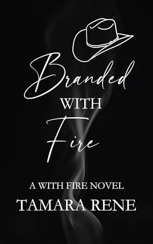 Branded with Fire (With Fire #4)