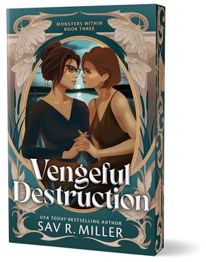Vengeful Destruction by Sav R. Miller