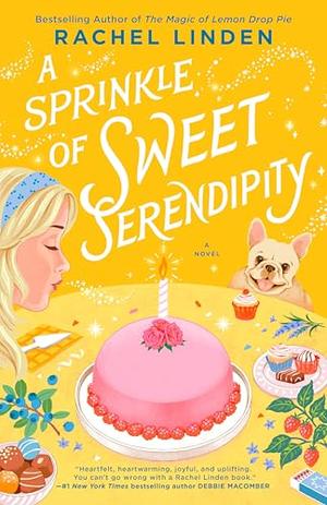 A Sprinkle of Sweet Serendipity by Rachel Linden
