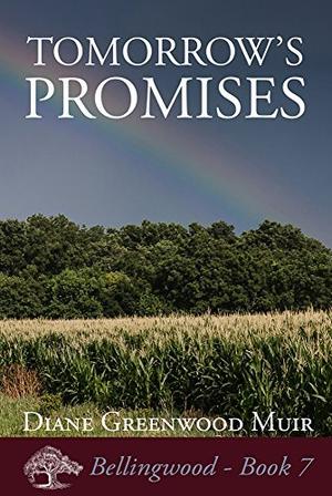 Tomorrow's Promises (Bellingwood #7)