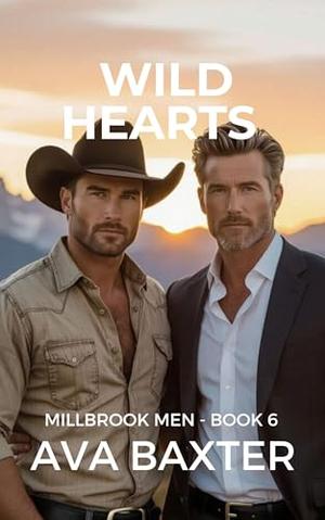 Wild Hearts: A City Boy Meets Cowboy MM Romance by Ava Baxter