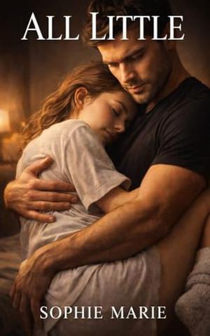 All Little by Sophie Marie