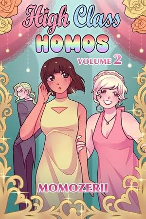 High-Class Homos: Volume 2 by Momozerii