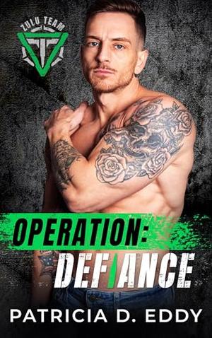 Operation: Defiance by Patricia D. Eddy