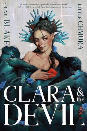 Clara & the Devil, Volume 1 by Olivie Blake